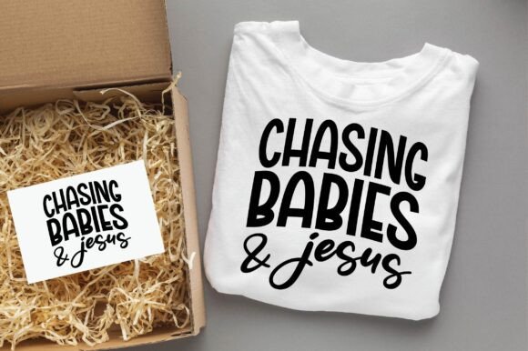 Chasing Babies and Jesus SVG PNG Design: T-Shirt Graphics