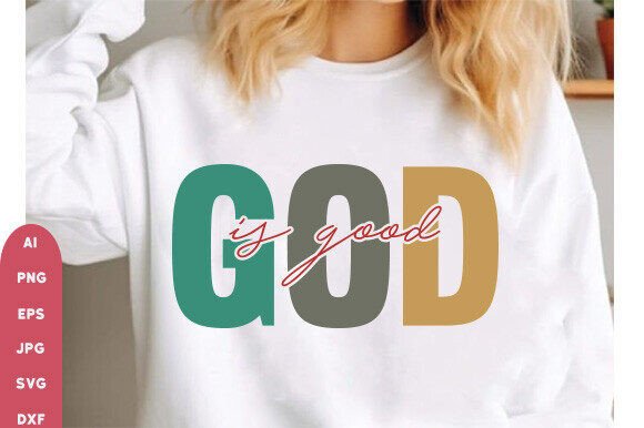 God is Good SVG: Faith Graphics & T-Shirt Designs
