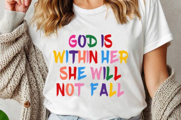 God is Within Her PNG: Graphics for T-Shirt Designs