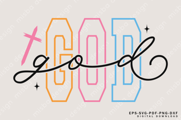 God Svg Graphics for Faith T-Shirt Designs