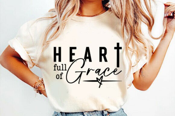 Heart Full of Grace SVG: Graphics for T-Shirt Designs