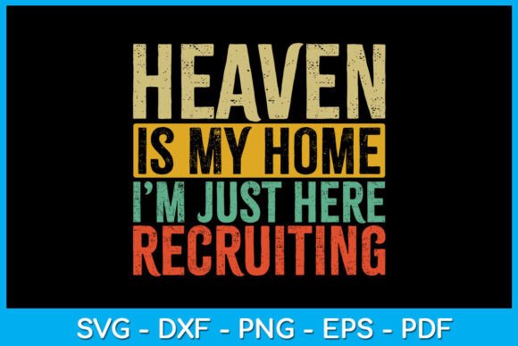 Heaven is My Home: Graphics for T-Shirt Designs
