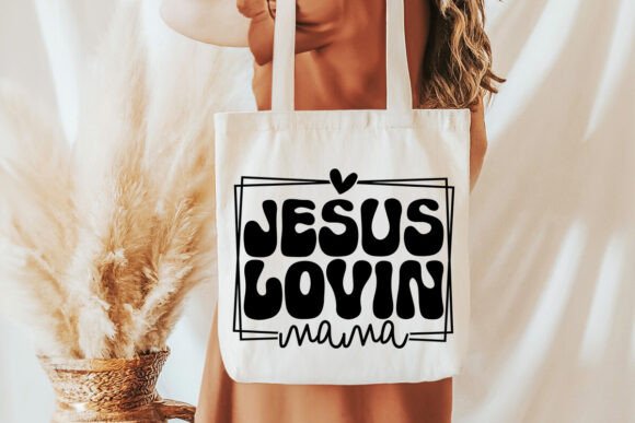 Jesus Loving Mama Christian SVG PNG Review