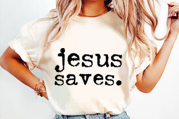 Jesus Saves Design SVG: Graphics for T-Shirt Designs