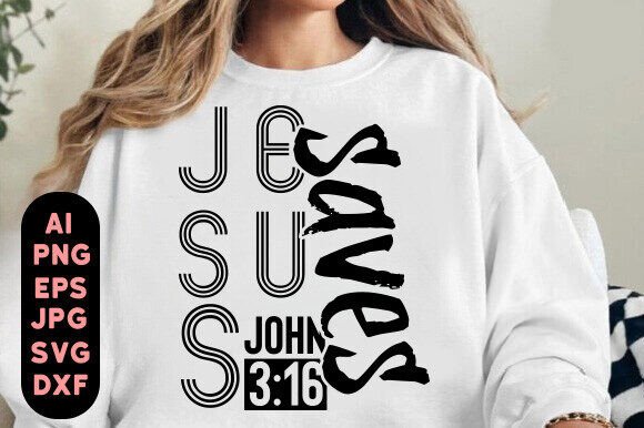 Jesus Saves SVG: Modern Graphics for T-Shirt Designs