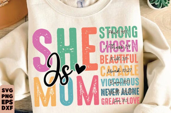 She is Mom Sweatshirt: A Versatile Graphic for T-Shirt Designs